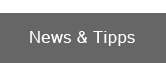 News und Tipps
